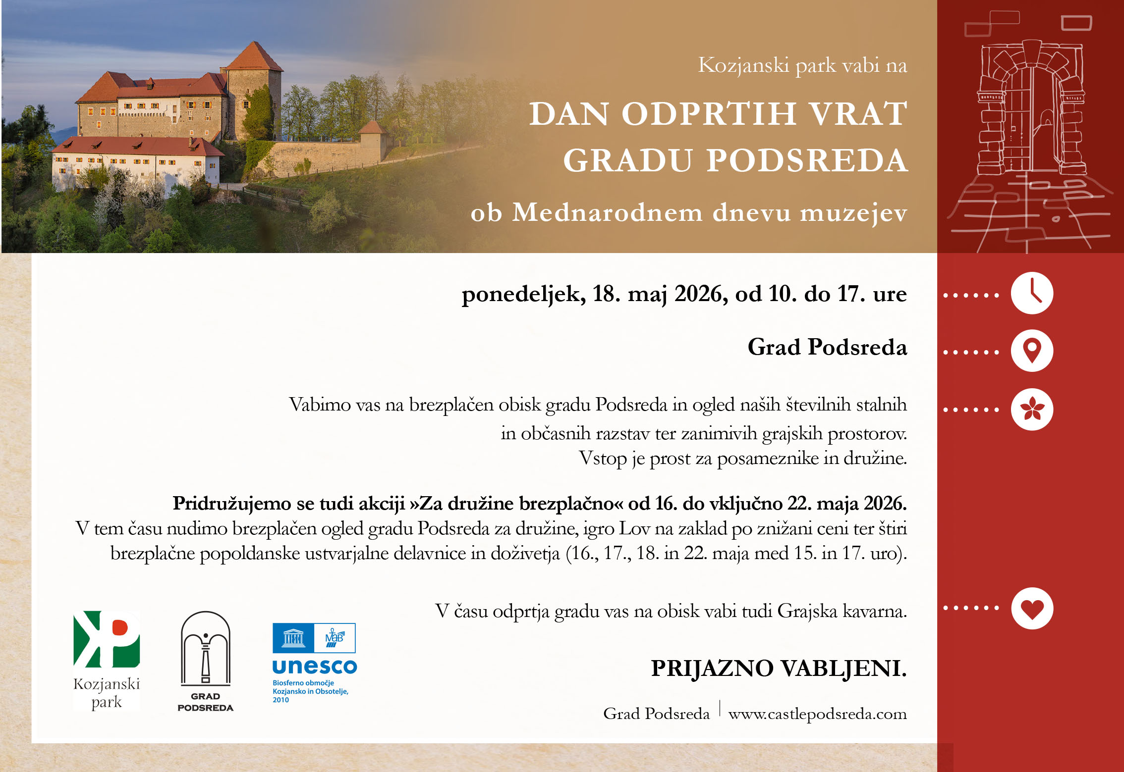 “Družina na ogledu Gradu Podsreda” “Mednarodni dan muzejev na Gradu Podsreda” “Otroške ustvarjalne delavnice na gradu” “Razstava v Gradu Podsreda” “Grajska kavarna Podsreda”