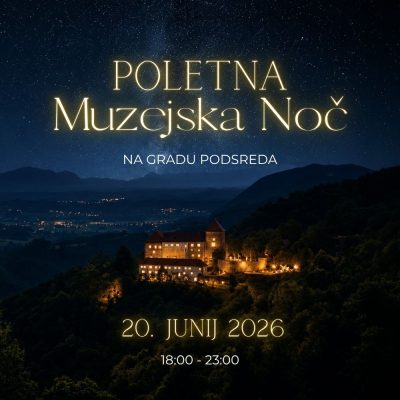 POLETNA MUZEJSKA NOČ NA GRADU PODSREDA 2026